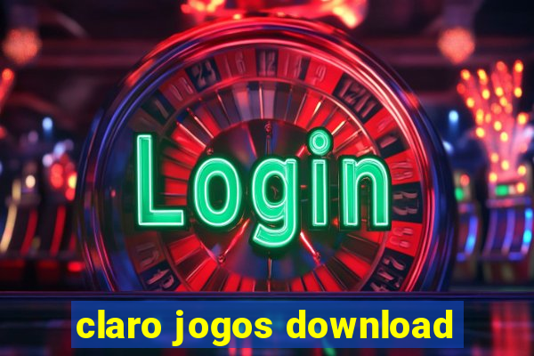 claro jogos download