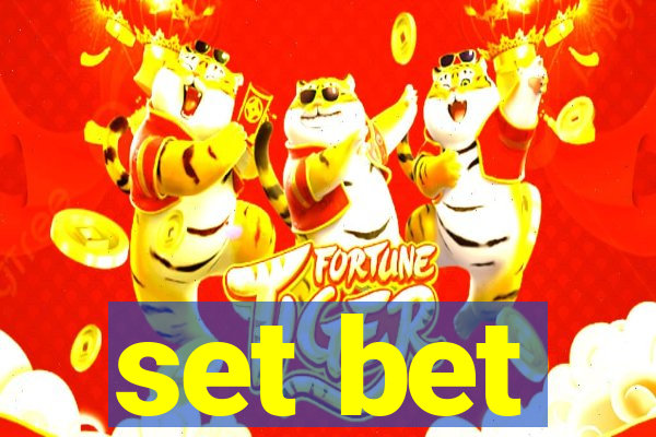 set bet