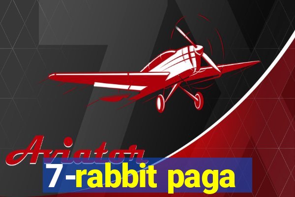 7-rabbit paga