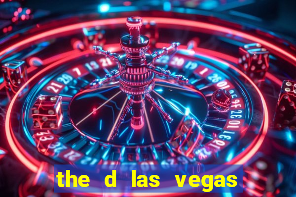 the d las vegas hotel casino