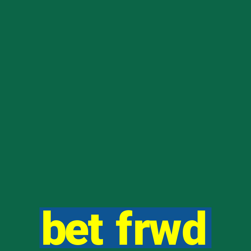 bet frwd