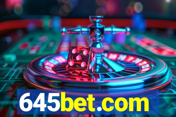 645bet.com