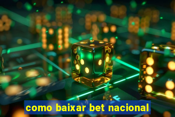 como baixar bet nacional