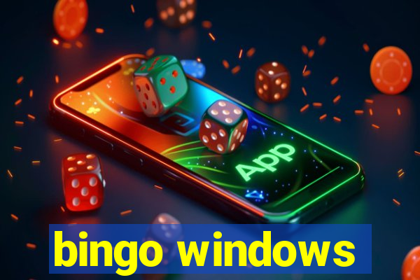 bingo windows