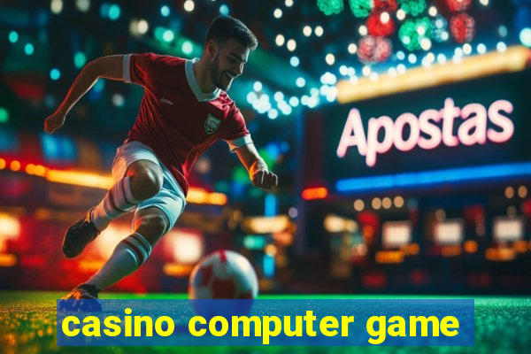 casino computer game