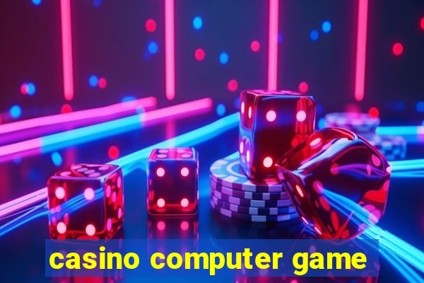 casino computer game