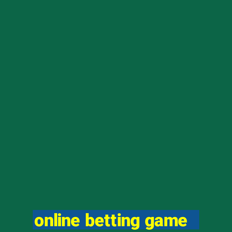 online betting game