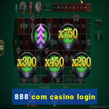 888 com casino login