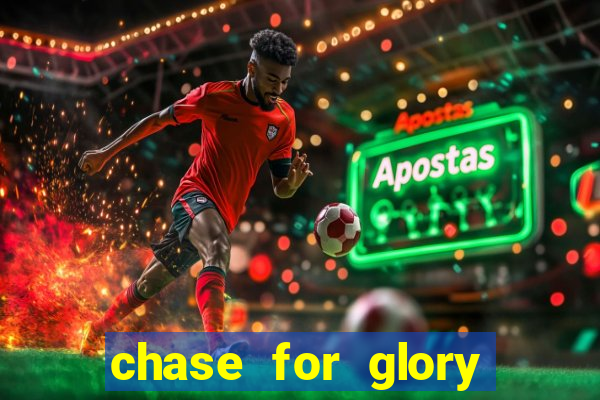 chase for glory slot demo