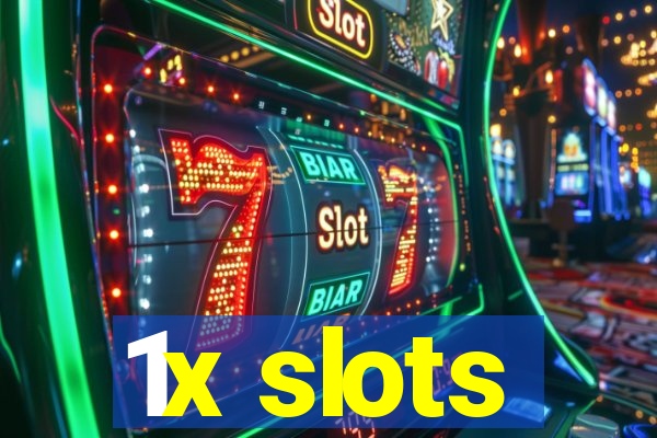 1x slots