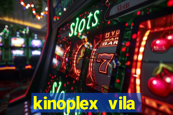 kinoplex vila olímpia programa??o