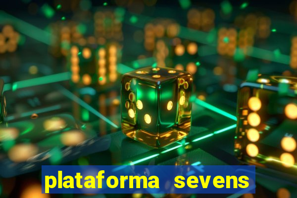 plataforma sevens slots paga mesmo