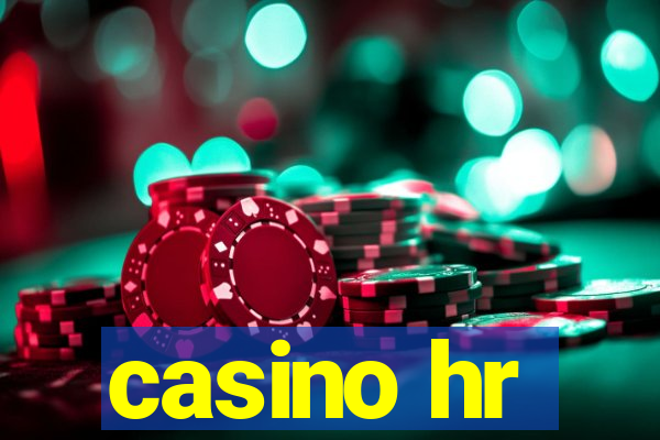 casino hr