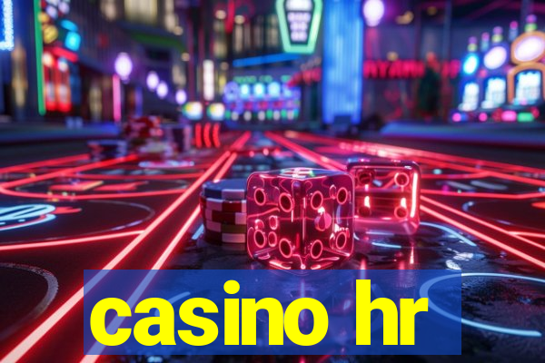 casino hr