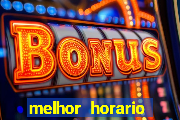 melhor horario jogar fortune ox