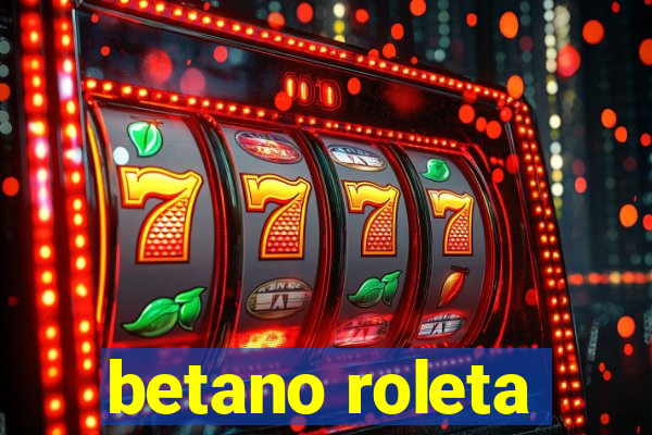 betano roleta