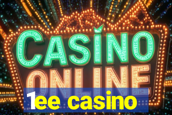 1ee casino