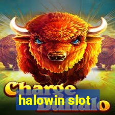 halowin slot