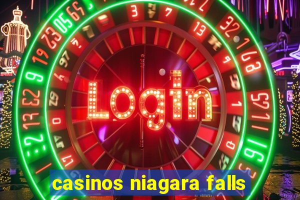 casinos niagara falls