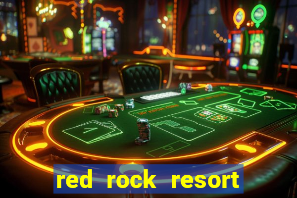 red rock resort and casino las vegas