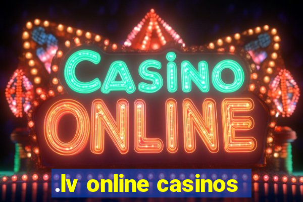 .lv online casinos