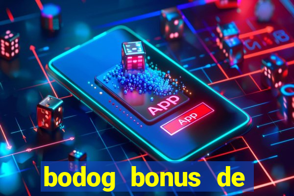 bodog bonus de boas vindas