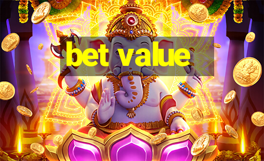 bet value