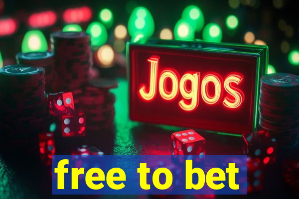 free to bet