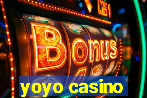 yoyo casino