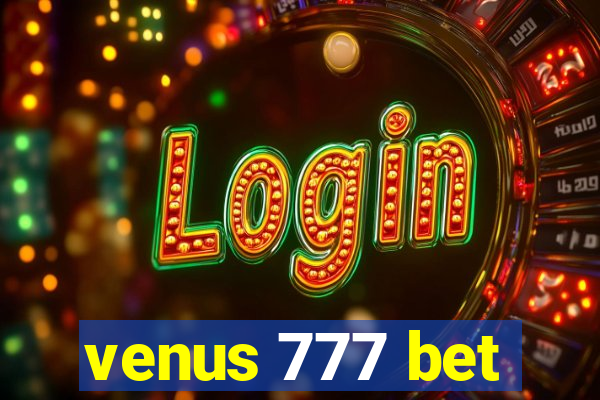 venus 777 bet