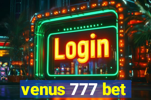 venus 777 bet