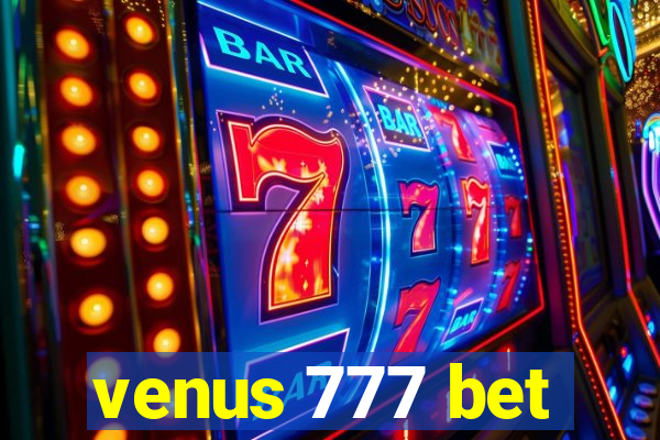 venus 777 bet