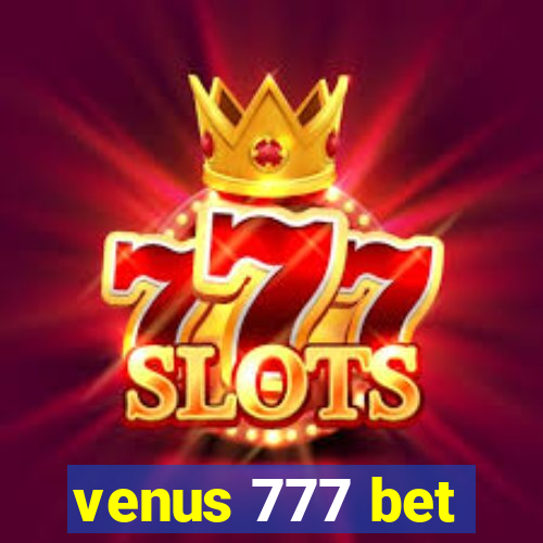 venus 777 bet