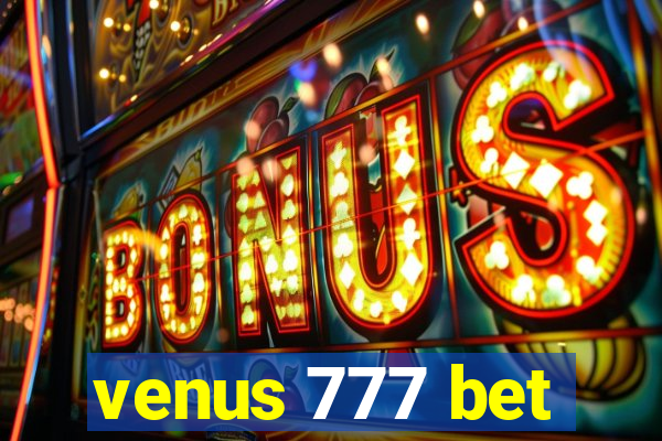 venus 777 bet