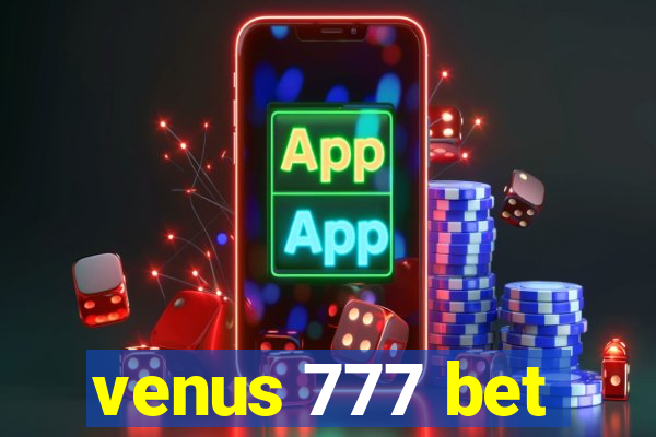 venus 777 bet