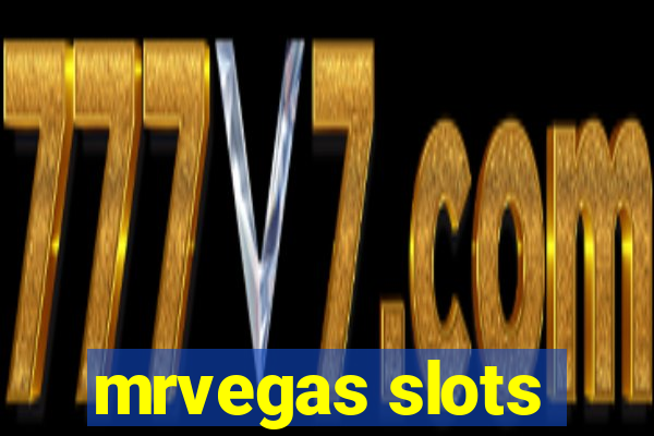 mrvegas slots