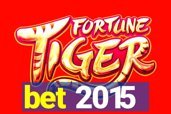 bet 2015