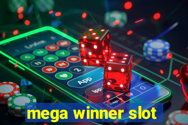 mega winner slot