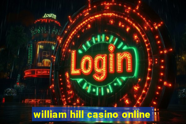 william hill casino online