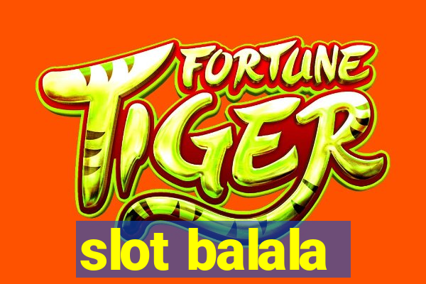 slot balala