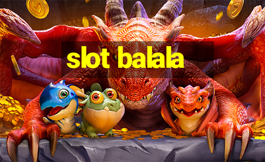 slot balala