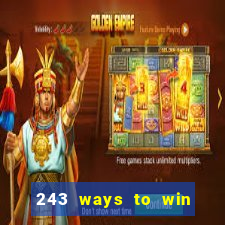 243 ways to win slots casinos