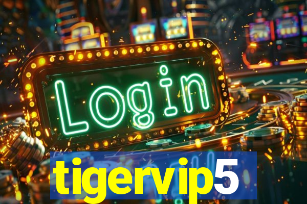 tigervip5