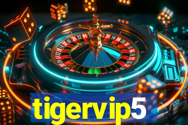 tigervip5