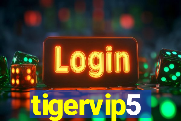 tigervip5