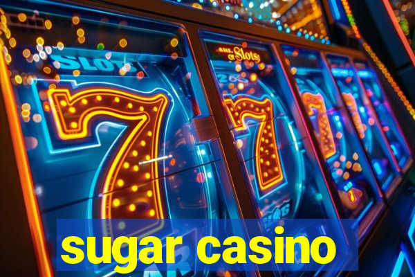 sugar casino