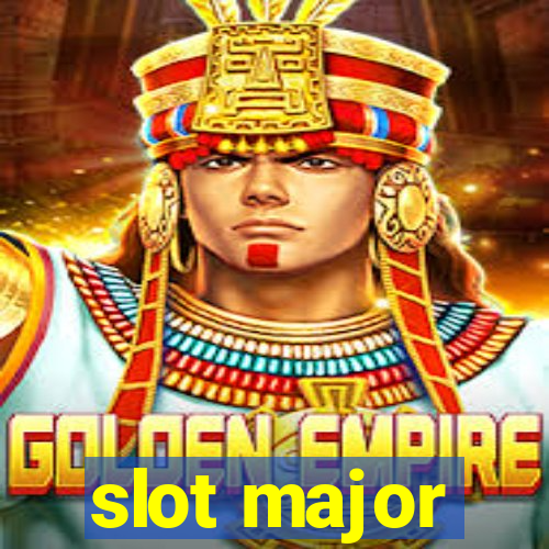 slot major