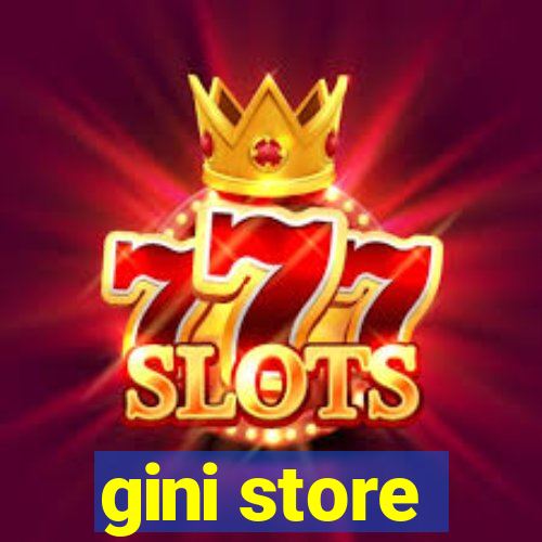 gini store