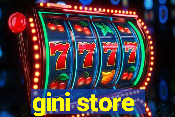 gini store