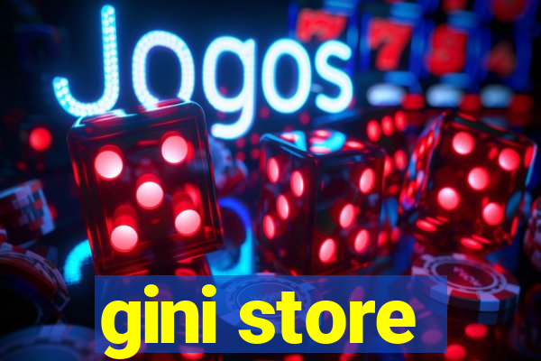 gini store